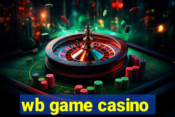 wb game casino